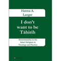 I don't want to be Tāhirih - Paperback