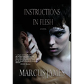 Instructions in Flesh - Hardcover