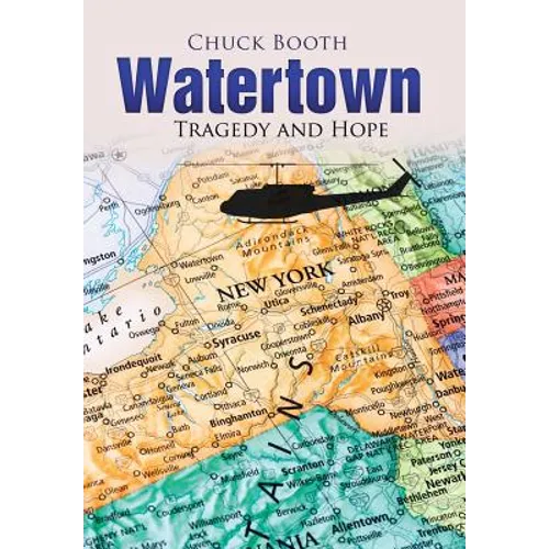 Watertown: Tragedy and Hope
