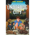 Underdog City - Hardcover