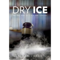 Dry Ice: The True Story of a False Rape Complaint - Paperback