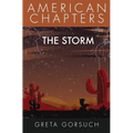 The Storm: American Chapters - Paperback