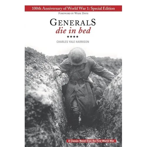 Generals Die in Bed: 100th Anniversary Edition