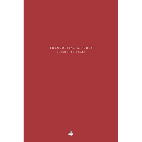 Theopolitan Liturgy - Paperback