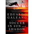 Soccer in Sun and Shadow - Paperback
