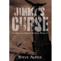 Jimmy's Curse - Hardcover