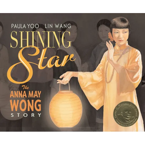 Shining Star: The Anna May Wong Story - Paperback