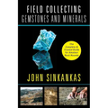Field Collecting Gemstones and Minerals - Paperback