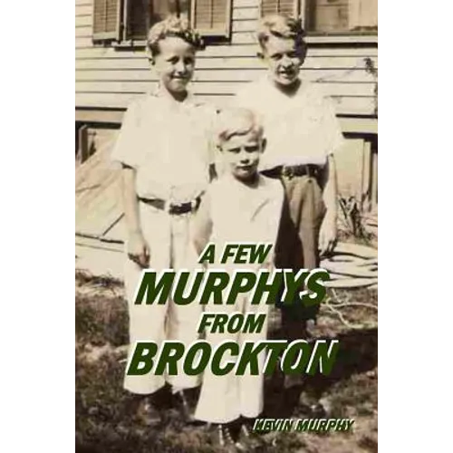 A Few Murphys From Brockton