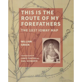 This Is the Route of My Forefathers: The 1837 Ioway Map