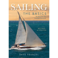 Sailing: The Basics: The Book That Has Launched Thousands - Paperback