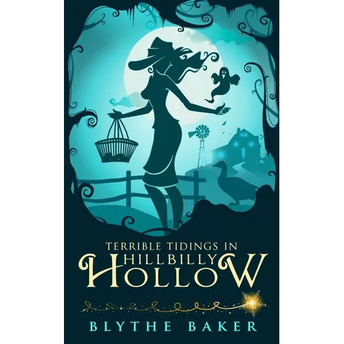 Terrible Tidings in Hillbilly Hollow - Paperback