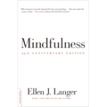 Mindfulness (25th Anniversary Edition) - Paperback