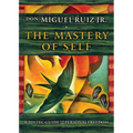 The Mastery of Self: A Toltec Guide to Personal Freedom - Paperback