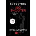 Evolution of 180 Shooter: A 21st Century Guide - Paperback