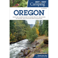 Best Tent Camping: Oregon: Your Car-Camping Guide to Scenic Beauty, the Sounds of Nature, and an Escape from Civilization