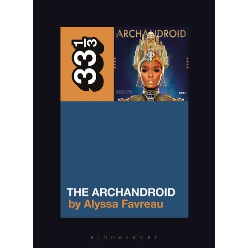 Janelle Monáe's the Archandroid - Paperback
