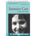 Intensive Care: A Family Love Story - Paperback