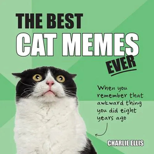 The Best Cat Memes Ever: The Funniest Relatable Memes as Told by Cats - Hardcover