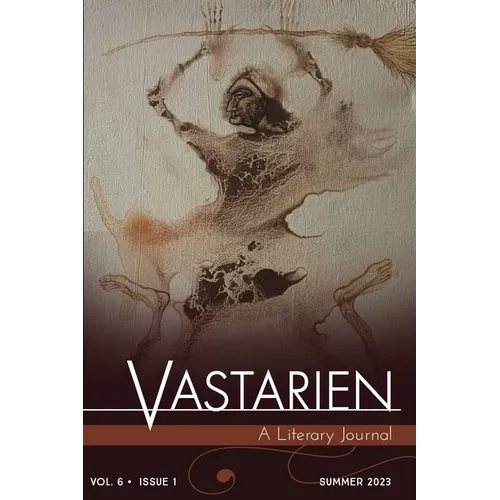 Vastarien: A Literary Journal vol. 6, issue 1 - Paperback