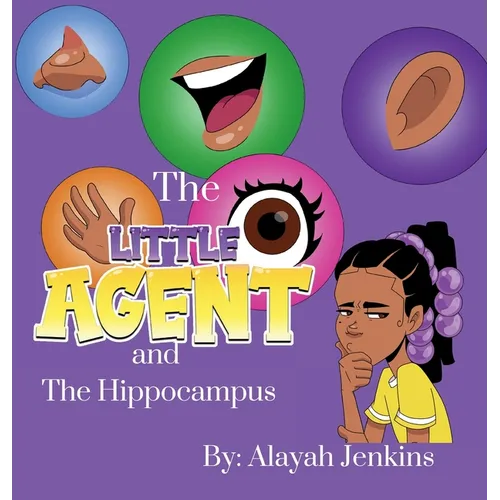 The Little Agent and The Hippocampus - Hardcover