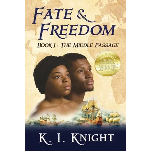 Fate & Freedom: Book I - The Middle Passage - Paperback