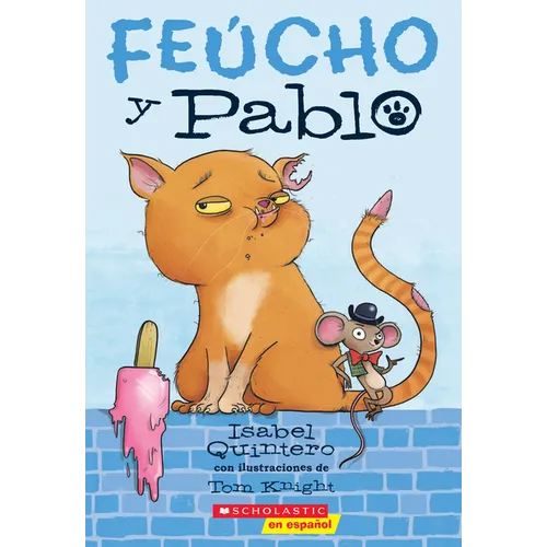 Feúcho Y Pablo (Ugly Cat & Pablo) - Paperback
