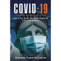 COVID-19 The Virus that changed America and the World - Paperback