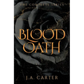 Blood Oath: A Paranormal Vampire Romance (The Complete Series) - Paperback