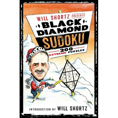 Will Shortz Presents Black Diamond Sudoku: 200 Extreme Puzzles - Paperback