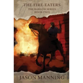 The Fire-Eaters - Paperback