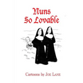 Nuns So Lovable - Paperback