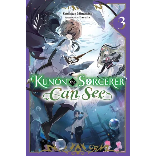 Kunon the Sorcerer Can See, Vol. 3 (Light Novel): Volume 3 - Paperback
