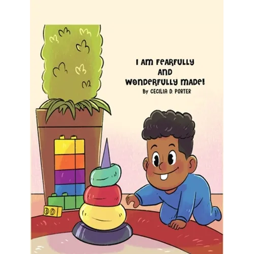 I Am Fearfully and Wonderfully Made! - Hardcover