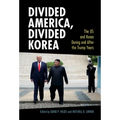Divided America, Divided Korea