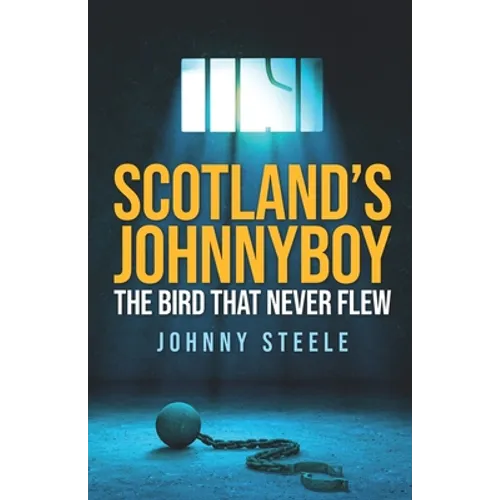 Scotland's Johnnyboy: The Bird That Never Flew