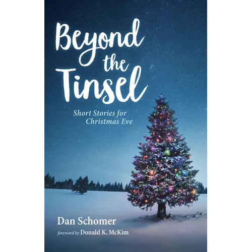 Beyond the Tinsel: Short Stories for Christmas Eve - Paperback