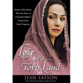 Love in a Torn Land: Joanna of Kurdistan: The True Story of a Freedom Fighter's Escape from Iraqi Vengeance - Paperback