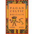 Pagan Celtic Britain - Paperback