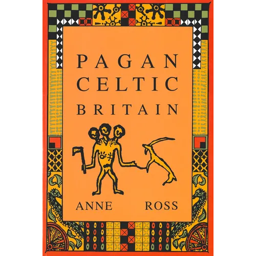 Pagan Celtic Britain - Paperback