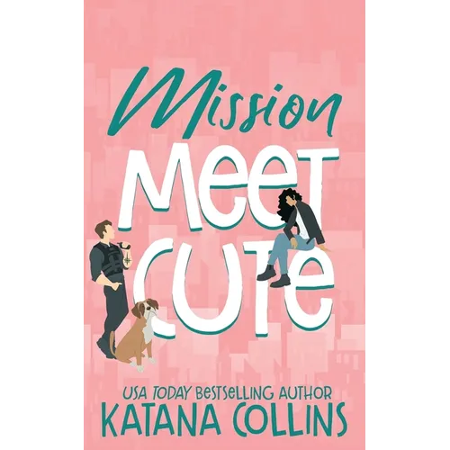 Mission Meet Cute