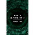Never Coming Home - Paperback