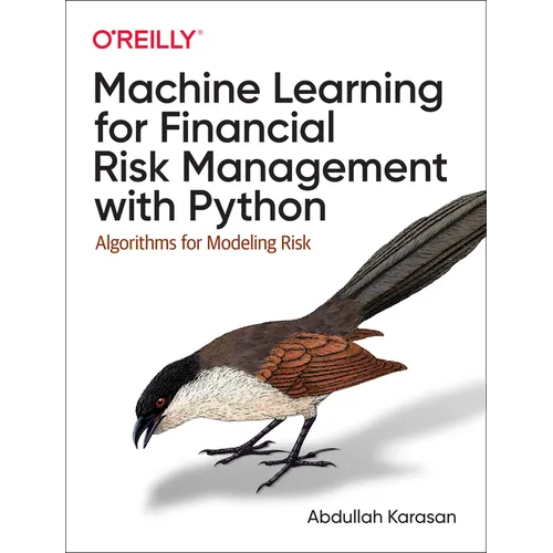 Machine Learning for Financial Risk Management with Python: Algorithms for Modeling Risk - Paperback