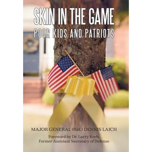 Skin in the Game: Poor Kids and Patriots
