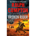 Ralph Compton Broken Rider - Mass Market Paperbound