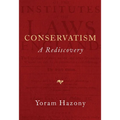 Conservatism: A Rediscovery - Paperback