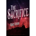 The Sacrifice: The Watcher Series: Book Three - Paperback