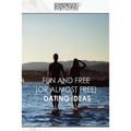 Fun and Free (or almost Free) Dating Ideas - Paperback