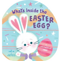 What's Inside the Easter Egg?: A Lift-The-Flap Book - Board Book