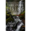 The Raven And The Crow: Dark Storm Rising - Paperback